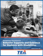 Technical Assistance: Behavior Supports and Guidance for Students with Disabilities, Updated October 2022. Texas Education Agency.